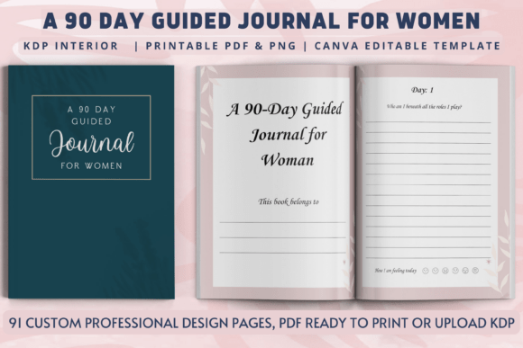 A 90 Day Guided Journal for Woman: A Practical Tool for Intentional Growth